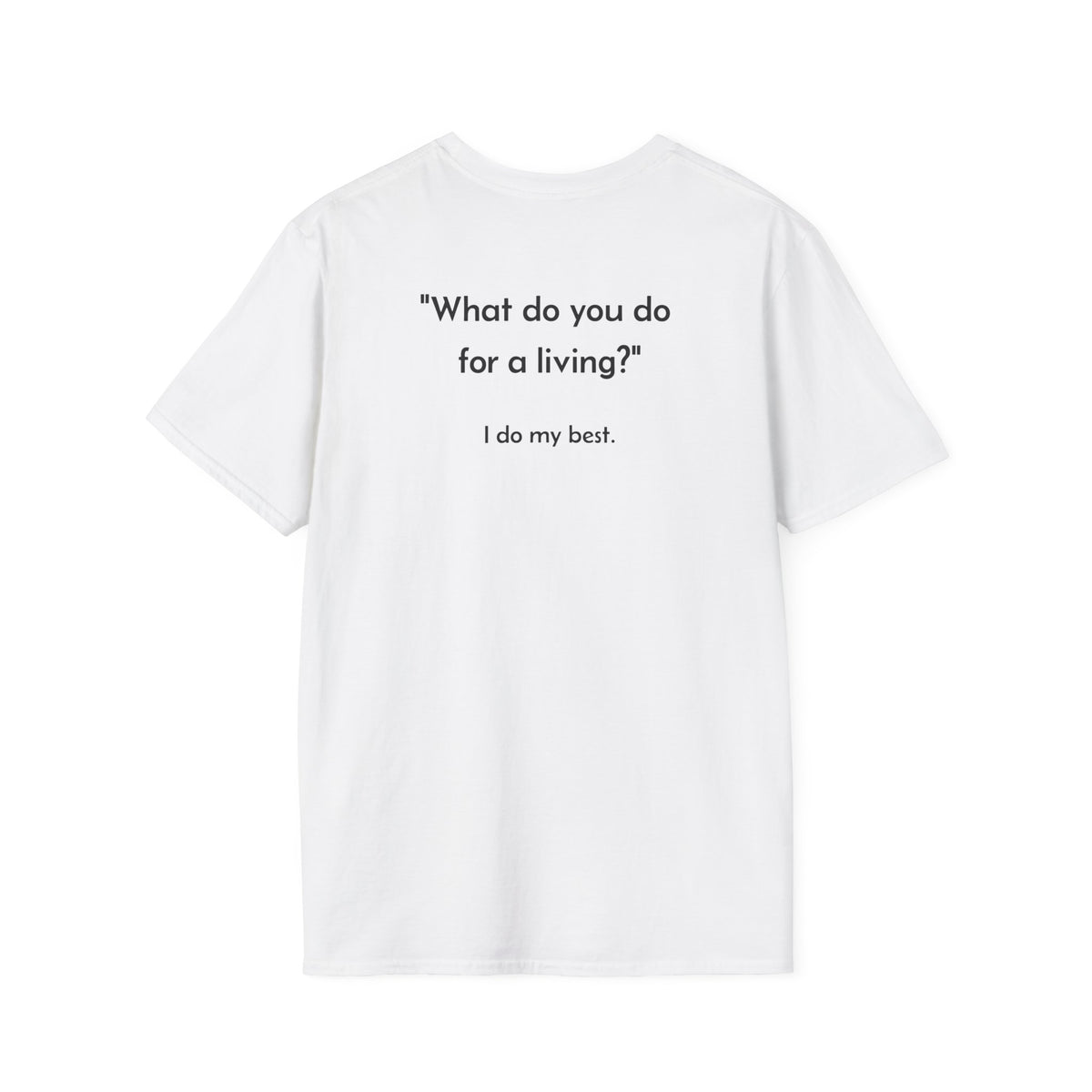 I Do My Best Tee